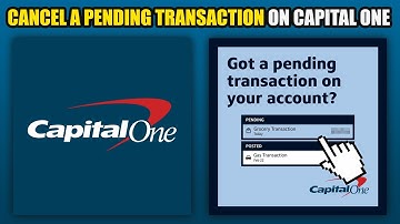 How To Cancel a Pending Transaction on Capital One (2025)