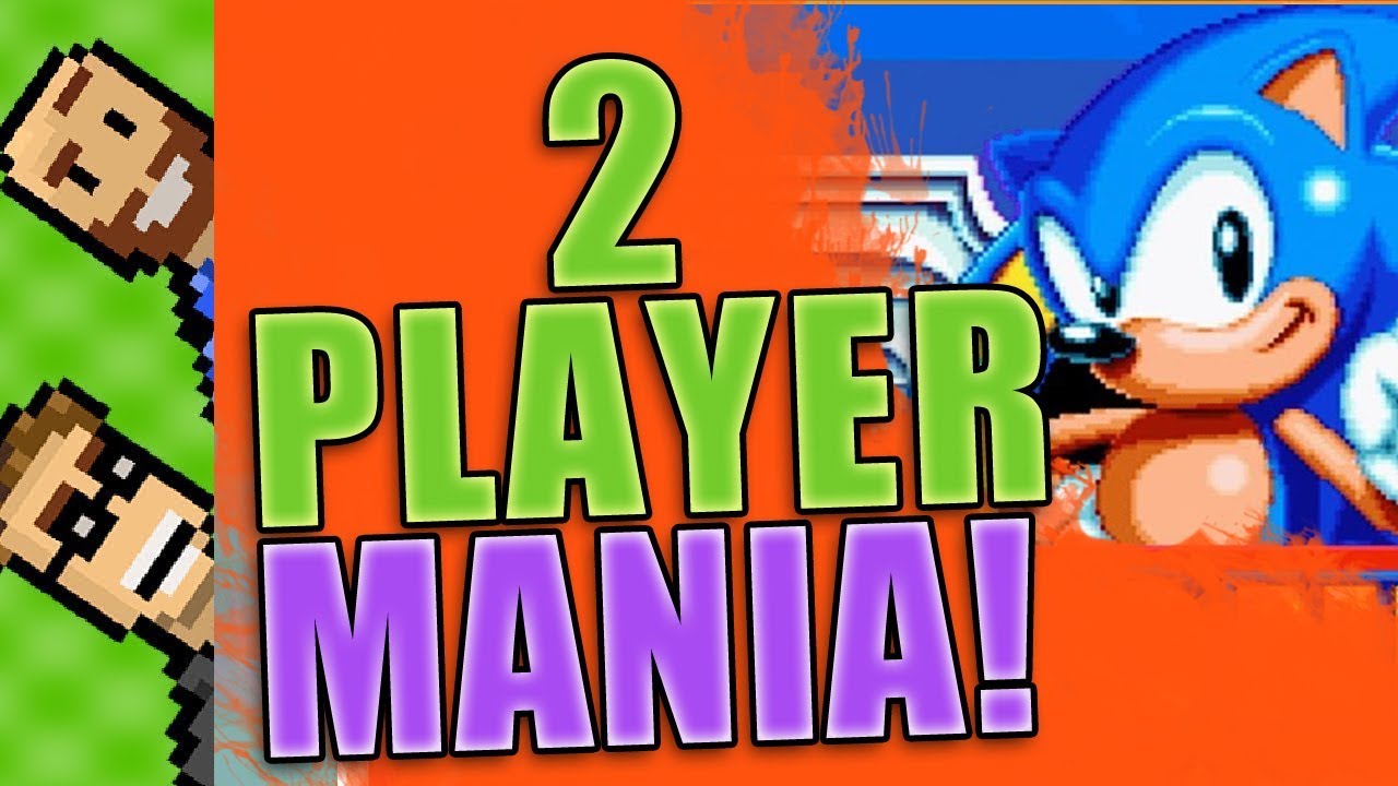 IS THIS WHAT YOU WANTED We Unleash The RAGE At Sonic Mania In 2 Player Co Op Mode Ep 2 
