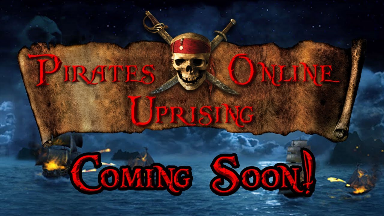 Pirates Online Uprising Coming Soon!