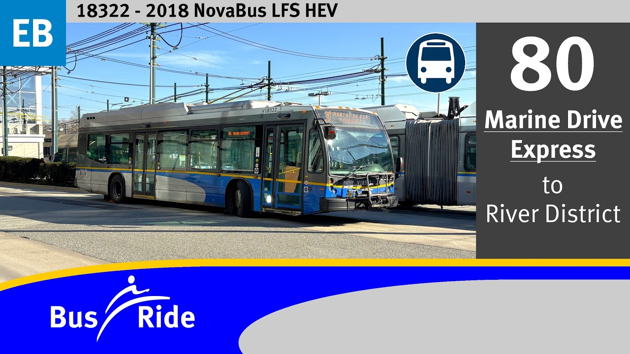 80 Marine Drive Express: to River District | TransLink CMBC 2018 NovaBus LFS HEV (18322)