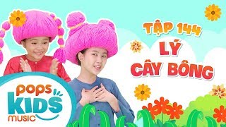 [MỚI NHẤT] Mầm Chồi Lá Tập 144 - Lý Cây Bông | Nhạc Thiếu Nhi Vui Nhộn