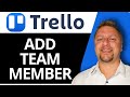 How to Add Team Member in Trello | Trello Tutorial 2026