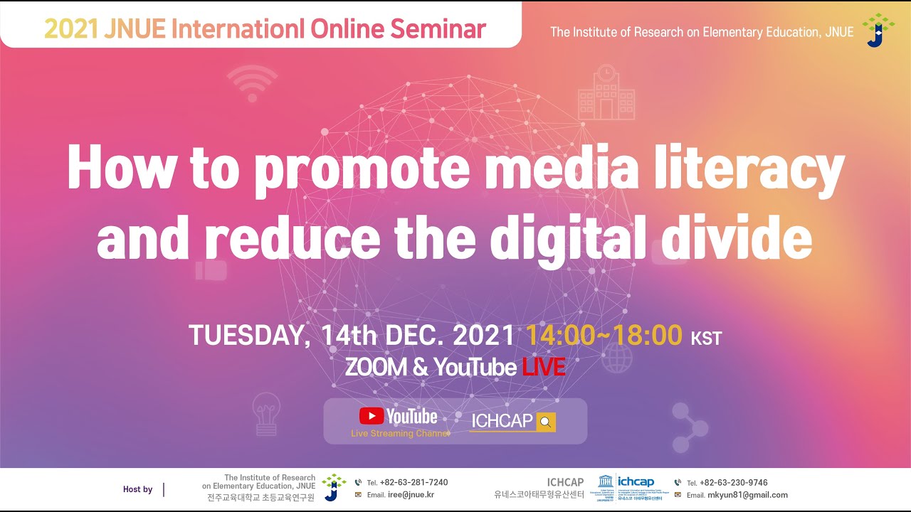 2021JNUE International Online Seminar on How to promote media literacy and reduce the digital divide
