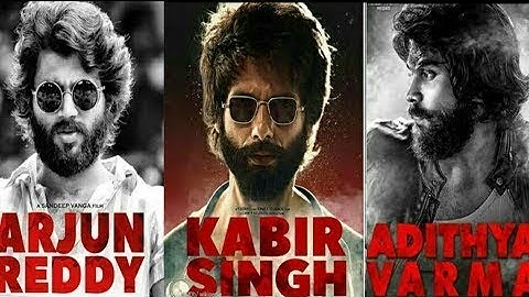 Arjun Reddy Vs Kabir Singh Vs Adithya Varma Teaser Scenes Compilation