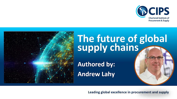 The future of global supply chains Andrew Lahy