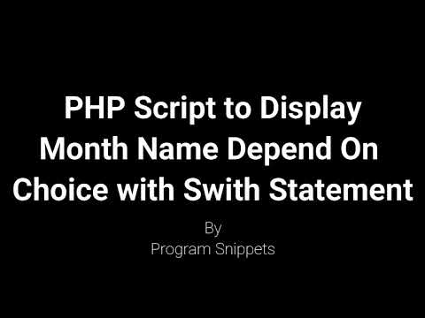 PHP Script to display month name with switch Statement