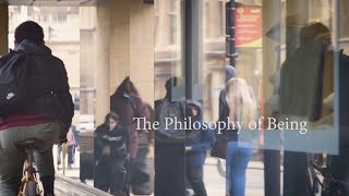 The Philosophy of Being