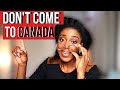 10 People who SHOULD'T come to CANADA|Canada Express Entry|