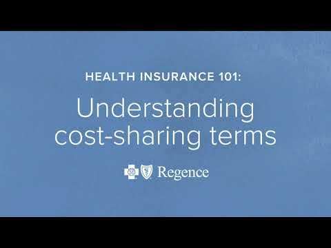 HEALTH INSURANCE 101: Understanding cost-sharing terms