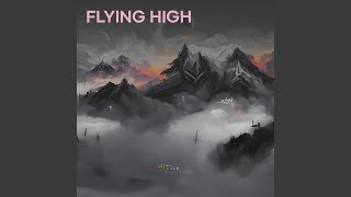FLYING HIGH