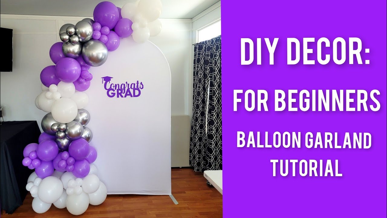 Easy Balloon Garland Tutorial for BEGINNERS - YouTube
