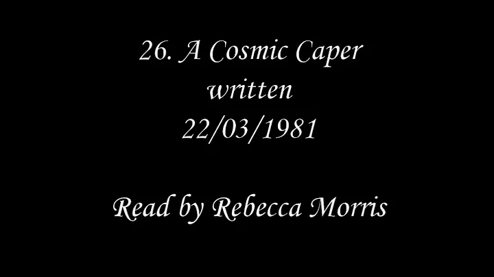 26  A Cosmic Caper