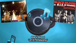 Video thumbnail of "Black Blood - A.I.E. A Mwana (Lakis Jordanelli - Agorazo palia)"