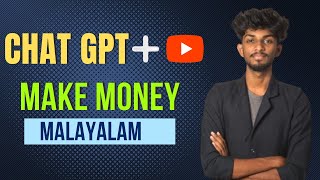 HOW TO MAKE MONEY USING CHATGPT AND YOUTUBE IN 2024 | MALAYALAM |TALESFORMAN screenshot 4