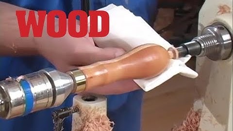 How to Turn a Screwdriver Handle (part 2) -- WOOD magazine