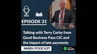 Ep. 31 - Terry Corby from Good Business Pays talks to us about late payments