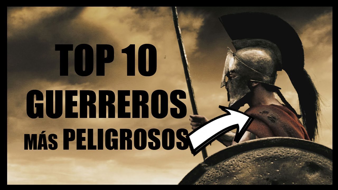 Los Diez Guerreros Mas Temidos De La Historia www.youtube.com