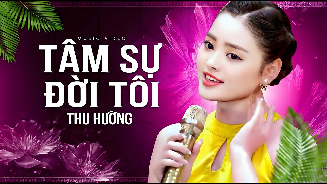 Giọng Hát Ngọt Như Mía Của Cô Ca Sĩ Xinh Đẹp Thu Hường - Tâm Sự Đời Tôi & Chuyện Hoa Sim