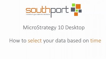 MicroStrategy 10: How to select your data based on time