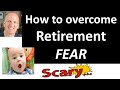Everyone is SCARED to retire -- what to do about it.   Can I retire.  Retirement planning.