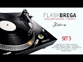 FLASH BREGA  ( J Carmo ) SET 3