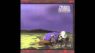 Video thumbnail of "CRAIGS BROTHER BACK AND FORTH"