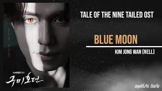 Tale of the Nine Tailed OST | 구미호뎐 OST  (Blue Moon - Kim Jong Wan 김종완)
