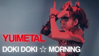 YUIMETAL Focus - Doki Doki ☆ Morning - BABYMETAL (4k) ENG SUB