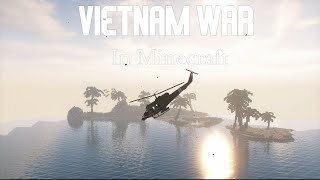 Vietnam (Minecraft Movie) | The Vietnam war potrayed by Minecraft |