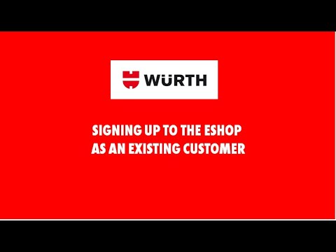 How to Sign Up to the eShop as an Existing Customer- Wuerth.in