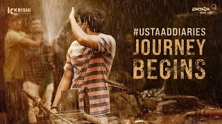 #USTAADDIARIES - Journey Begins | Simha Koduri | Phanideep | Vaaraahi Chalana Chitram