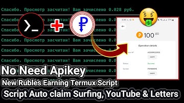 Rubles Script Earning Via Termux 2025 - Auto Claim Surf Ads & Youtube Bypass Captcha Without Apikey💯