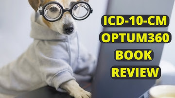 ICD-10-CM 2022 OPTUM 360 BOOK REVIEW