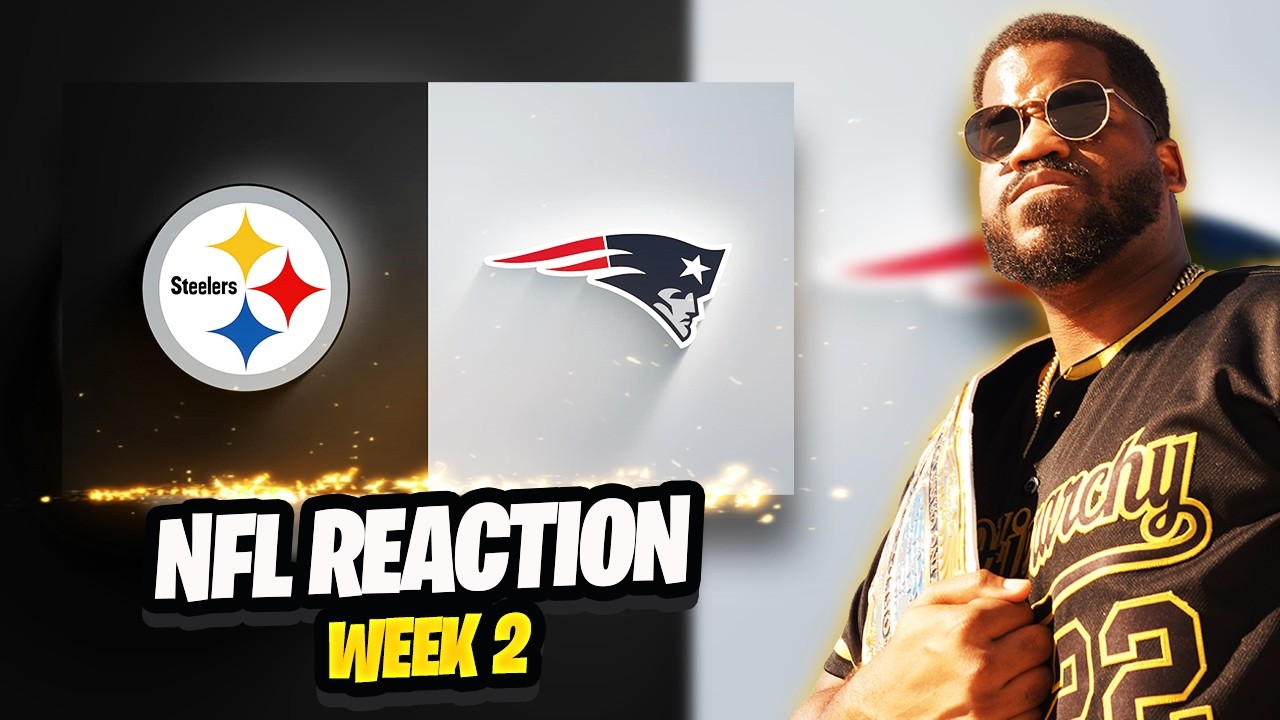 SOMETHING IS OFF | Pittsburgh Steelers vs. New England Patriots | Week 2 NFL Highlights Reaction
