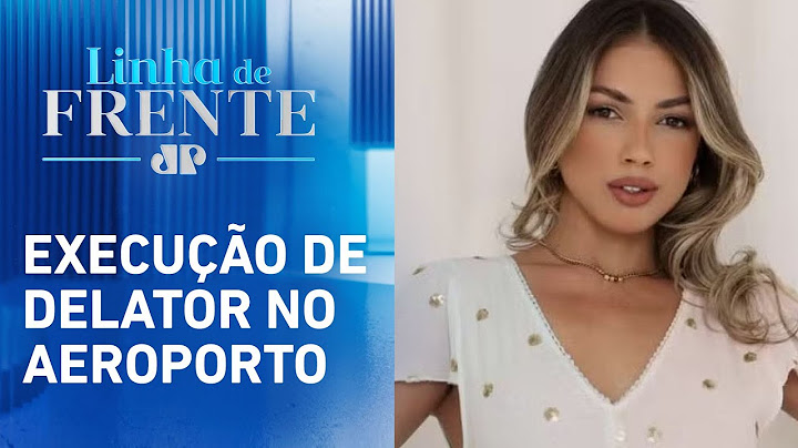 Namorada de olheiro do PCC é presa em São Paulo | LINHA DE FRENTE