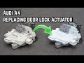 Audi A4 B8 (2009) door card removal & lock actuator replacement