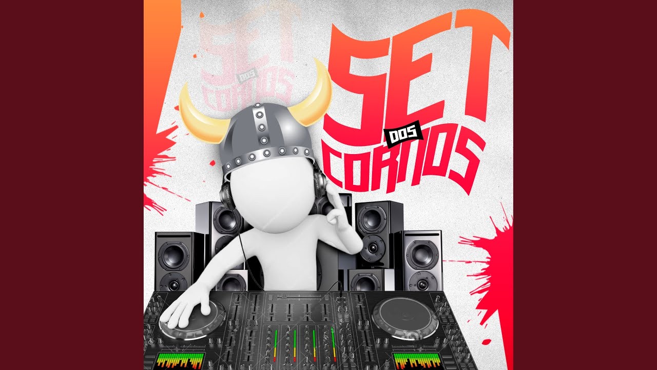 Watch Set dos Cornos (feat. DJ Léo da Dz7, DJ MAGRONES, DJ MENOR JM & DJ RAFA DA VM) on YouTube Watch Set dos Cornos (feat. DJ Léo da Dz7, DJ MAGRONES, DJ MENOR JM & DJ RAFA DA VM) on YouTube