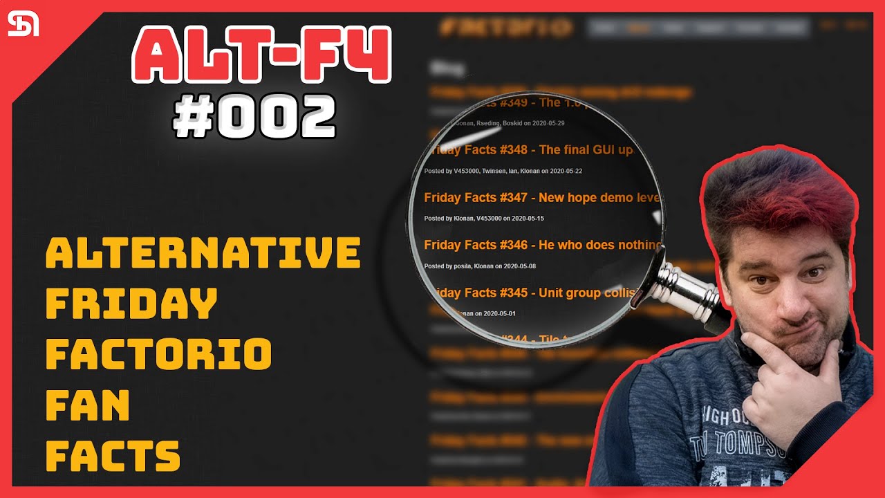 Factorio Friday Fan Facts |ALT-F4 