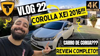 Review completo Corolla 2.0 XEI 2016! Ainda vale a pena?