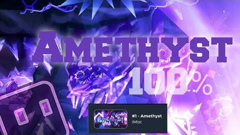 [SECOND VICTOR] || Amethyst 100% // (Extreme Demon)