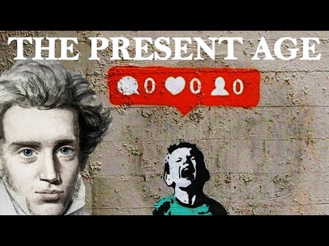 The Present Age | Søren Kierkegaard