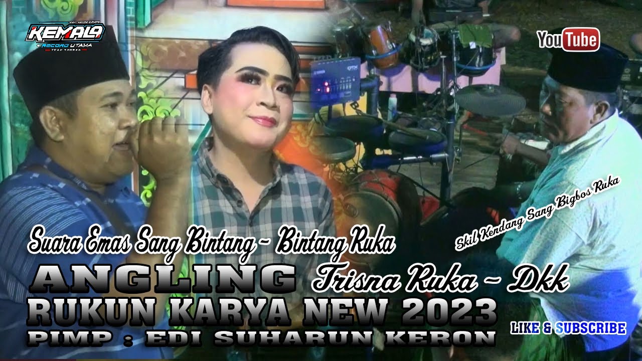 ANGLING RUKUN KARYA TERBARU 2023 - Live Di Kediaman  Bpk.Wasel /Ibu. Suryama - Lobuk - Bluto