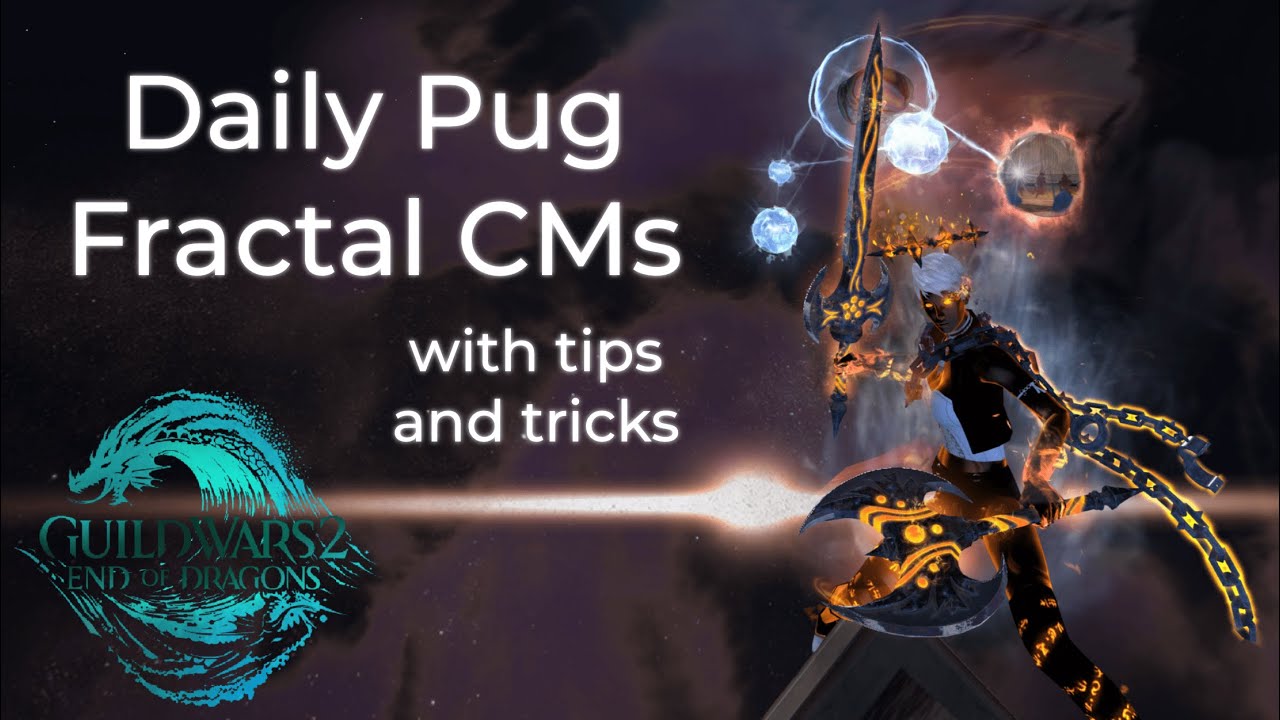 Guild Wars 2 Daily Fractal CMs | Tips & Tricks