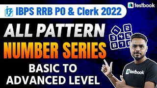 Complete Number Series for IBPS RRB PO & Clerk | All Pattern Number Series Questions by Sumit Sir