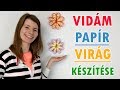 Vidám papírvirág készítése | Manó kuckó