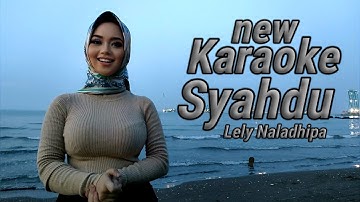 Syahdu Karaoke duet Lely Naladhipa