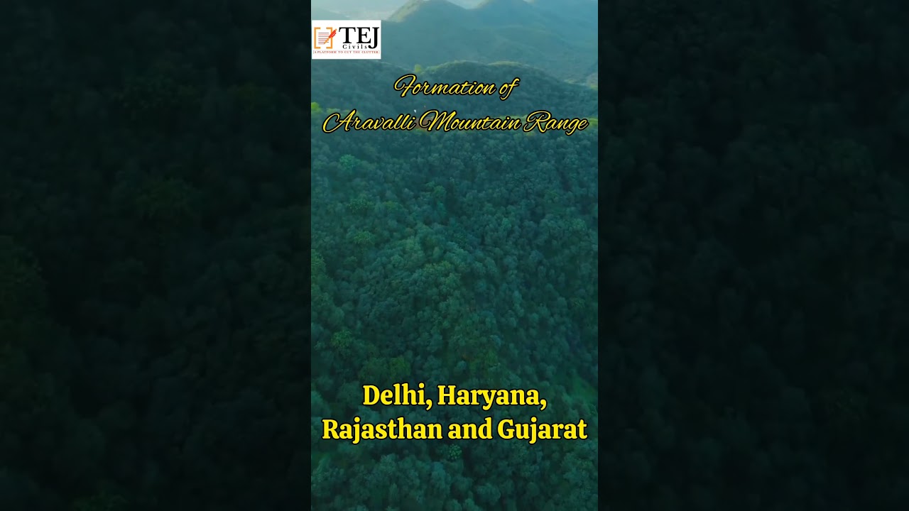 Formation of Arawali : Rajasthan Geography : RAS Prelims Bits  #tejcivils #currentaffairs