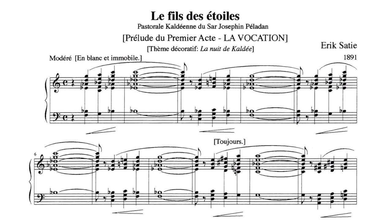Erik Satie ~1891~ Le Fils des Étoiles - 1. Prélude du 1er Acte