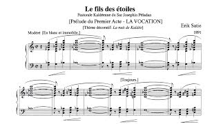 Video thumbnail of "Erik Satie ~1891~ Le Fils des Étoiles - 1. Prélude du 1er Acte : La vocation"