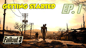 Fallout 3: Modded Edition - GETTING STARTED - Ep. 1